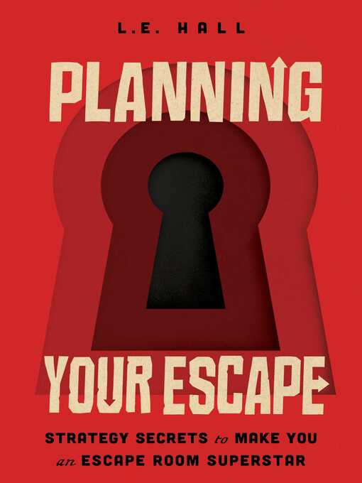 Title details for Planning Your Escape by L.E. Hall - Wait list
